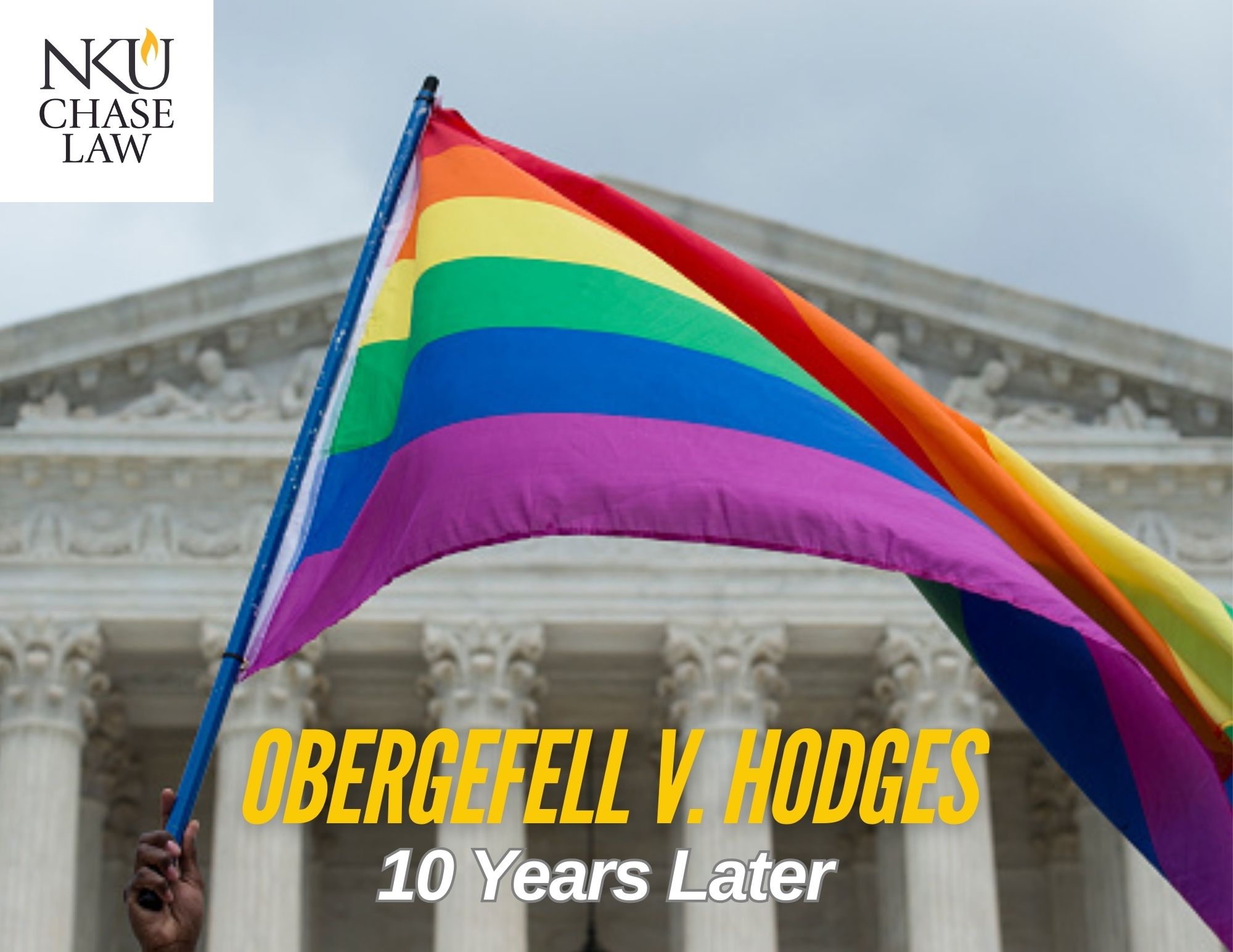 Chase Law to host symposium marking 10th anniversary of Obergefell v